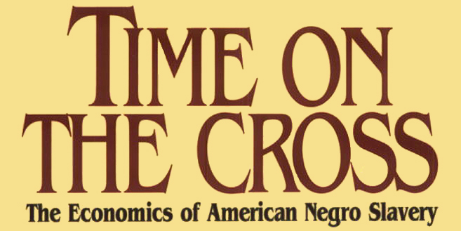 Time on the Cross